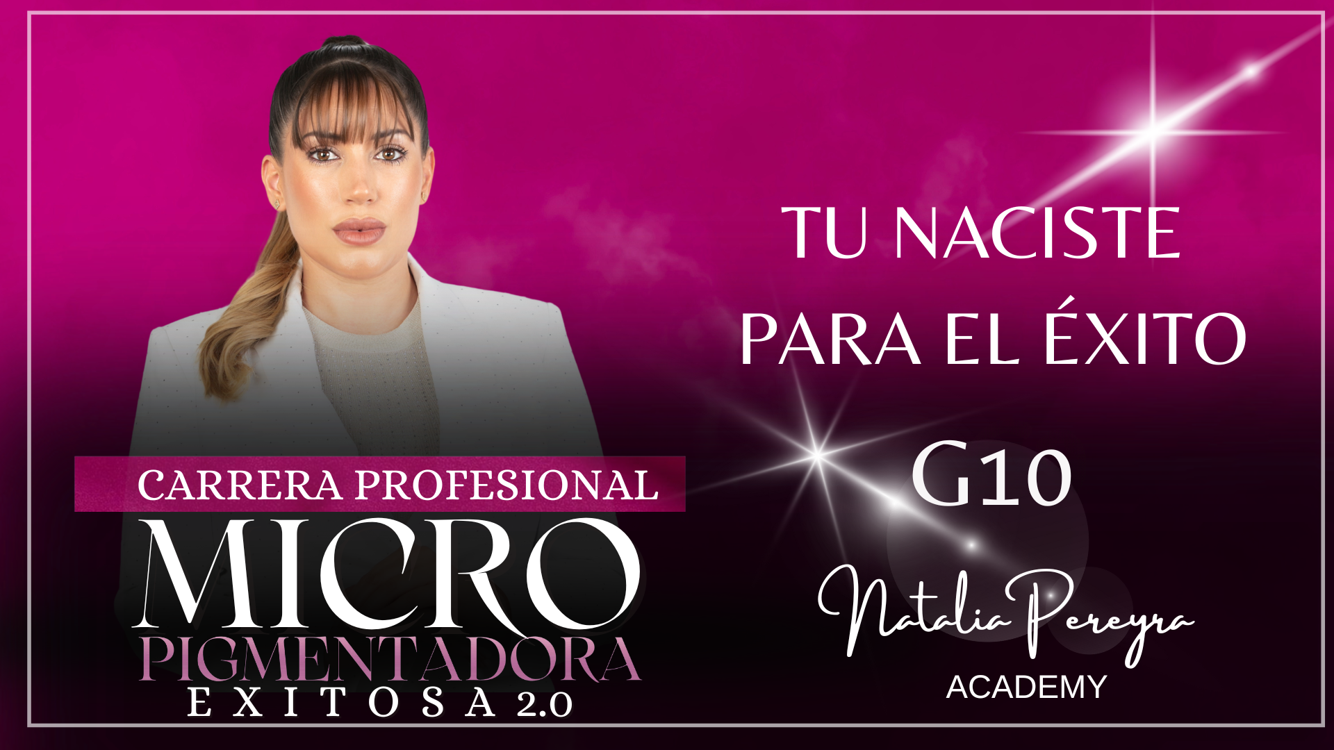 FORMACIÓN MICROPIGMENTADORA EXITOSA 10.0