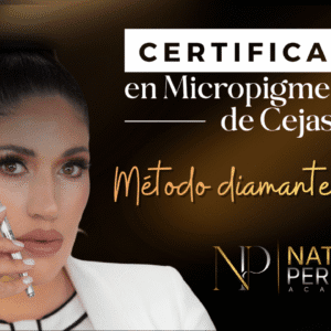 CARRERA PROFESIONAL EN MICROPIGMENTACIÓN DE CEJAS MÉTODO DIAMANTE